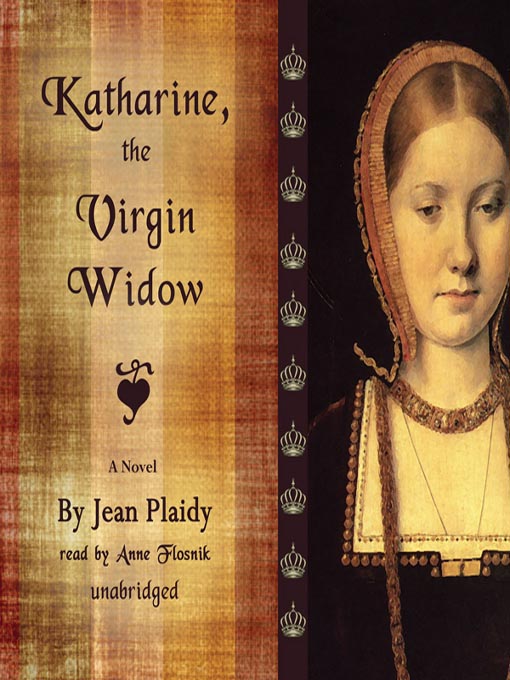 Katharine, the Virgin Widow by Jean Plaidy